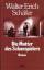 Schafer, Walter Erich: Die Mutter Des Sc Schafer, Walter Erich: Die Mutter Des Sc