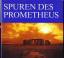 Joachim Herrmann: Spuren des Prometheus.