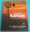 Discover Kansas: The Light, the Land, the Living - Ginny Weathers