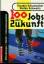 Schumacher / Schwartz: 100 Jobs mit Zuku