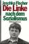 Joschka Fischer: Die Linke nach dem Sozi