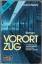 David Beaty: Vorortzug.