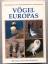 Jim Flegg und David Hosking: Vögel Europ