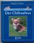 Margaret Greening: Unser Hund Der Chihua