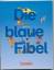 Kurt Meiers (Hrsg.): Die blaue Fibel