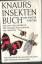 Walter  Forster: Knaurs Insekten Buch - 