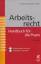 Arbeitsrecht - Handbuch für die Praxis inkl. CD-ROM. 4. Auflage - Appel, Helga Winkelmann, Brigitta Zwanziger, Bertram Bantle, Frank Becker, Martin Deinert, Olaf Kittner, Michael Lakies, Thomas Litzig, Sonja Mayer, Udo Schoof, Christian