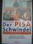 Josef Kraus: Der PISA-Schwindel