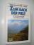 Peter Somerville-Lage: Zum Dach der Welt Peter Somerville-Lage: Zum Dach der Welt