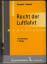 Giemulla/Schmid: Recht der Luftfahrt