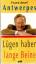 Antwerpes, Franz J: Lügen haben lange Be Antwerpes, Franz J: Lügen haben lange Be