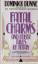 Dominick Dunne: FATAL CHARMS AND OTHER T