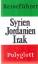 Syrien /Jordanien /Irak