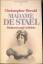 Madame de Stael. Dichterin und Geliebte - Christopher Herold