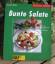 Annette Wolter: Bunte Salate.