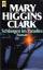 Clark, Mary Higgins: Schlangen im Paradi Clark, Mary Higgins: Schlangen im Paradi