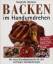 Sieglinde Homann: Backen im Handumdrehen