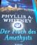 Whitney,Phyllis A.: Der Fluch des Amethy