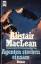 Alistair MacLean: Agenten sterben einsam