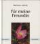 Barbara Jakob: Für meine Freundin.