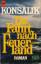 Konsalik, Heinz Günther: Die Fahrt nach 