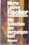 Fischer, Marie Louise: Die Schatten der 