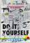 Do it yourself - Heimwerken leicht gemac