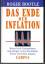 Roger Bootle: Das Ende der Inflation.