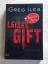 Greg Iles: Leises Gift