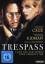 TRESPASS