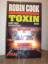 Robin Cook: Toxin, Medizinthriller, geb 
