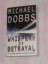 Michael Dobbs: Whispers of Betrayal