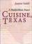 Joanne Smith: Cuisine, Texas: A Multieth