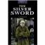 The Silver Sword- Oxford Bookworm Library Stage four (1400 headwords) - Ian Serraillier