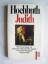 Rolf Hochhuth: Judith : Trauerspiel. Mit