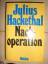 Julius Hackethal: Nachoperation Noteingr