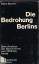 Hans Speier: Die Bedrohung Berlins. Eine