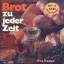 Eva Exner: Brot zu jeder Zeit