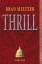 Brad Meltzer: Thrill : Thriller. Aus dem