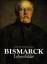 Diverse: Bismarck : Lebensbilder.