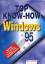Top know-how Windows 95 - Bittner, Astrid (Schlußredaktion)