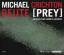 Michael Crichton: Beute