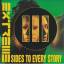 Extreme: III Sides to Every Story