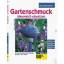 Irene Burkhardt: Gartenschmuck ideenreic Irene Burkhardt: Gartenschmuck ideenreic