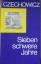 Andrzej Czechowicz: Sieben schwere Jahre