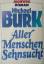 Michael Burk: Aller Menschen Sehnsucht