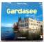 Förg, Klaus G.: Gardasee. Sonderausgabe