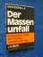 Hans Röding: Der Massenunfall: Organisat