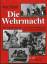 Militaria - Pimlott, John: Die Wehrmacht