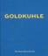 Katalog - Goldkuhle, Klaus: Klaus Goldku